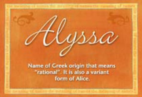 My dear Alyssa Name Baby Girl, Baby Girl Name, Name Origins, Girl Name, Name Meaning, Natal Charts, Names With Meaning, Baby Name