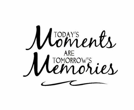 Making New Memories Quotes, Make Memories Quotes, Family Quotes In English, Memories Quotes Short, Best Moments Quotes, Quotes About Memories, Memories Images, Memories Stickers, Making Memories Quotes