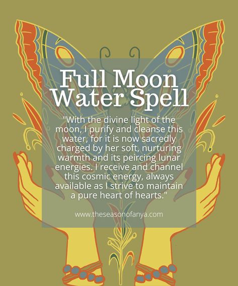 The Season of Anya | Witchcraft for Beginners | Spiritual Yoga Witch | www.theseasonofanya.com Moon Water Blessing, Full Moon Spells Witchcraft, Moon Water Spells, Moon Water Spell, Full Moon Witchcraft, Daily Witchcraft, Water Witchcraft, Moon Witchcraft, Full Moon Water