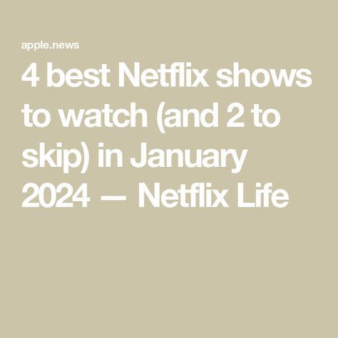 4 best Netflix shows to watch (and 2 to skip) in January 2024 — Netflix Life 1980s Tv Shows, Netflix Shows To Watch, Best Shows On Netflix, Netflix Shows, Shows To Watch, The Fall Guy, Netflix Tv, See Movie, New Netflix