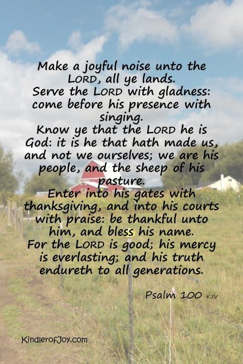 Psalms 100, Psalm 100 Kjv, Psalms 100 5, Comforting Scripture, Psalm 4:8 Kjv, Psalm 32:8 Kjv, Psalm 143:8 Kjv, Psalm 119:105 Kjv, Psalm 100