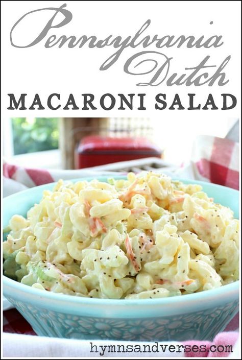 Pennsylvania Dutch Macaroni Salad - Lancaster County PA recipe from Hymns and Verses  #macaronisalad #macaronisaladrecipe #picnicrecipe #picnic #fourthofjuly Amish Macaroni Salad Recipe Pennsylvania Dutch, German Macaroni Salad, Amish Macaroni Salad Pennsylvania Dutch, Pa Dutch Recipes, Pinic Food, Amish Macaroni Salad Recipe, Summer Macaroni Salad, Macaroni Salads, Amish Macaroni Salad