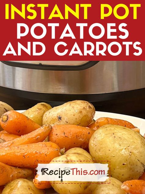 Recipe This | Instant Pot Potatoes And Carrots Frozen Roast In Instant Pot, Roast In Instant Pot, Frozen Roast, Instant Pot Potatoes, Best Instapot Recipes, Carrot Recipe, Steak And Ale, Pressure Cooking Recipes, Eating Carrots