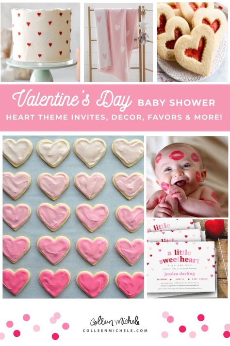 Hearts Baby Shower Theme, Theme Baby Shower Ideas, February Baby Showers, Heart Shaped Sugar Cookies, Valentines Party Food, Cakes Decor, Heart Theme, Valentines Baby Shower, Heart Shaped Candy