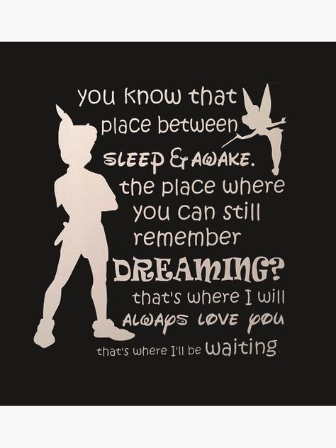 Gallery Preview Storybook Quotes, Quotes From Fairytales, Tinkerbell And Peter Pan Quotes, Peter Pan Love Quotes, Peter Pan Book Quotes, Disney Quotes Peter Pan, Peter Pan Sayings, Picture Sayings, Peter Pan Wallpaper