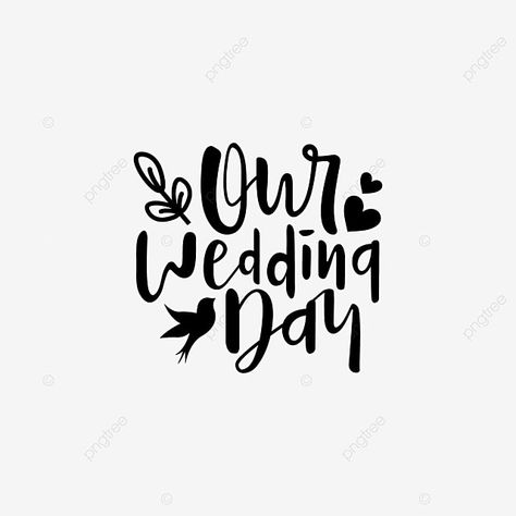 Our Wedding Day Quotes, Wedding Vibes Quotes, Wedding Day Nails, Bride Quotes, Wedding Day Quotes, Wedding Vector Art, Wedding Planner Business, Wedding Quote, Geometric Wedding Invitation