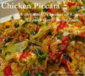 The Domestic Curator: Chicken Piccata with Artichoke Hearts, Tomatoes & Capers in A Lemon-Garlic-Butter Sauce Butter Noodles, Lemon Garlic Butter Sauce, Chicken Lemon, Artichoke Chicken, Recipe For Chicken, Artichoke Recipes, Buttered Noodles, Garlic Butter Sauce, Mr P