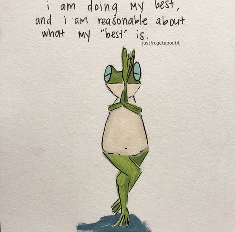 Yara Core, Frog Quotes, August 26, Happy Words, Positive Self Affirmations, Reminder Quotes, Emotional Health, Good Thoughts, Pretty Words