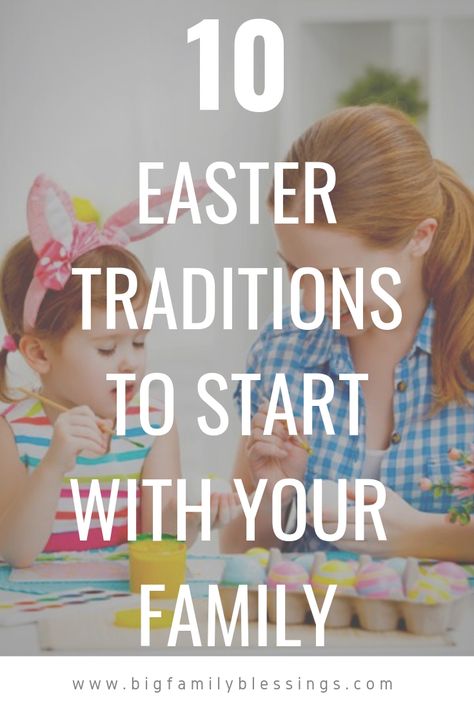 10 Easter Traditions to Start with Your Kids Easter Traditions Family, Easter Movies, Easter Countdown, Family Blessings, Holiday Traditions Family, Traditions To Start, Faith Blogs, Family Easter, Easter Traditions