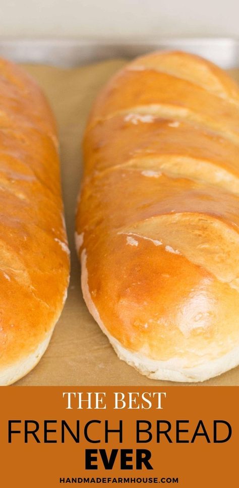 My Favorite French Bread - Handmade Farmhouse Best French Bread Recipe Ever, Best French Bread Recipe, Lobster Biscuits, French Bread Loaf, Red Lobster Biscuits, Homemade French Bread, French Bread Recipe, Homemade Bread Recipes Easy, Homemade Bread Easy