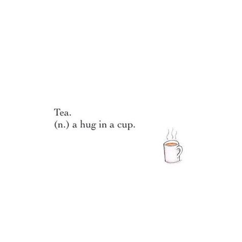 Tea - a hug in a cup ❤️☕️ Herbalife Tea, Patrick Jane, Tea Quotes, Richard Madden, Tea Lovers, A Hug, Pretty Words, Beautiful Words, Inspire Me