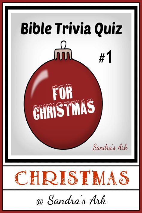 Sandra's Ark: 50 Bible Christmas Trivia Quiz Questions #1 - Need Help Bible Christmas Trivia, Christmas Bible Trivia, Christmas Quiz Questions, Christmas Trivia Quiz, Teen Christmas Party, Bible Christmas, Bible Trivia Games, Christmas Trivia Questions, Trivia Quiz Questions