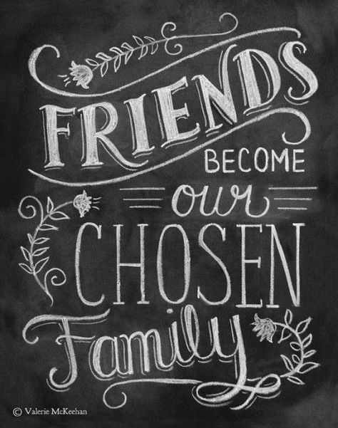 #Friends are the family we choose #FriendQuote Papan Tulis Kapur, Quotes Family, 20th Quote, Motivation Poster, Chosen Family, Chalkboard Sign, Wedding Quotes, E Card, Best Friend Quotes