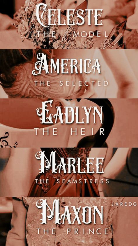 The Selection Celeste, The Selection Movie, Marlee Tames, Aspen Leger, The Selection Series Books, Princess Era, The Selection Book, Maxon Schreave, Selection Series