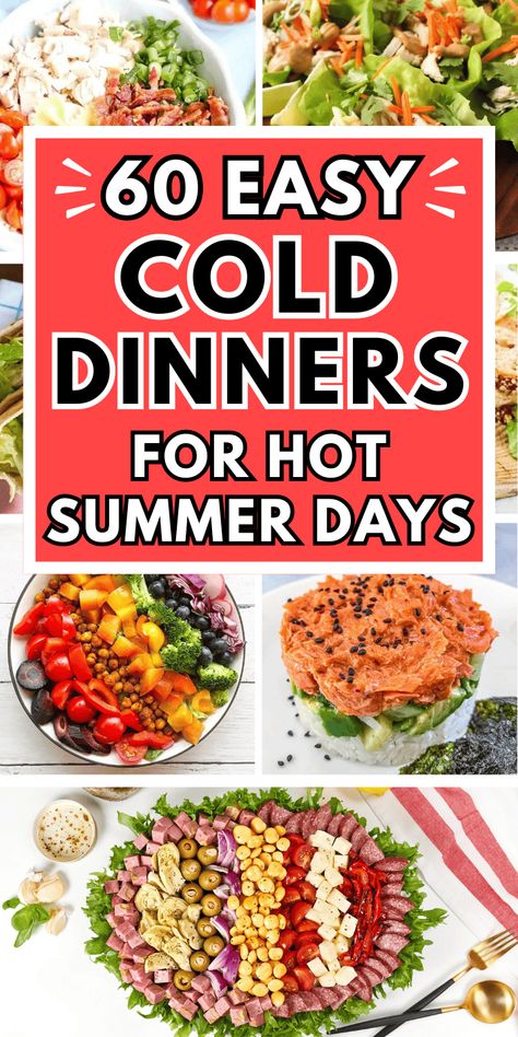 Cold dinner ideas for hot days! Healthy hot weather dinner ideas, cold meals for summer, easy recipes for hot weather, no cook dinners for summer, hot weather food, meals for hot days dinners, no cook dinner ideas summer, meals for a hot day summer dinners, easy summer dinner recipes for family with kids, no oven dinner ideas, summer dinner ideas too hot to cook, summer lunch recipes, summer salad recipes, summer picnic meals, summer food aesthetic, cheap meals for summer, lazy summer dinners. Dinner Ideas Cold, Dinner Ideas For Hot Days, Recipes For Hot Weather, Cold Dinner Ideas, Hot Day Dinners, Easy Summer Dinner Recipes, Hot Weather Meals, Summer Lunch Recipes, Easy Summer Dinner