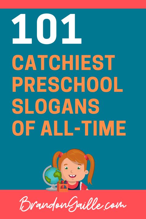 Here are the 101 greatest preschool slogans ever created. These catchy preschool slogans will inspire your own inner creative genius. Preschool Class Names Ideas, Class Names Ideas, Catchy Taglines, Kindergarten Quotes, School Slogans, Catchy Words, Botox Quotes, Campaign Slogans, Summer Slogans