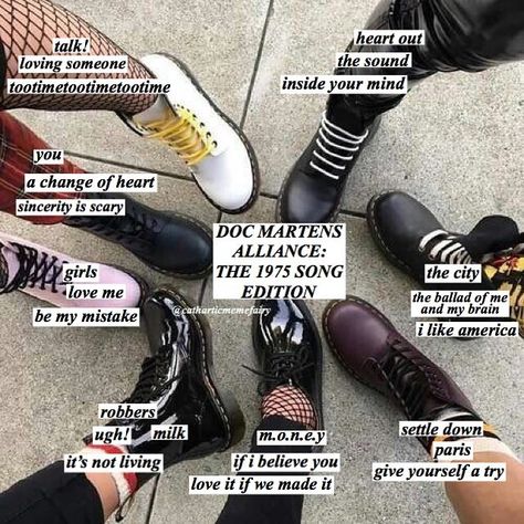 The 1975 Aesthetic, The 1975 Songs, Doc Martens Aesthetic, 1975 Aesthetic, Girl Language, Change Of Heart, The 1975, Doc Martens, A Song