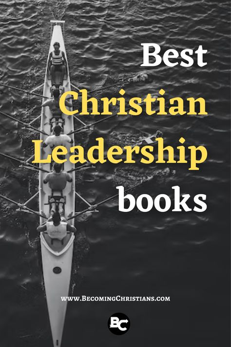 Top 10 Best Christian Leadership books Books On Leadership, Best Christian Books, Church Leadership, Leadership Books, Christian Blogs, April 2024, Leadership Skills, Christian Books, Bible Study