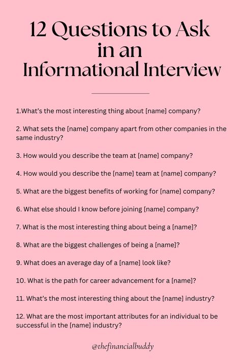 12 Questions to Ask in an Informational Interview Questions To Ask Job Interviewers, Questions To Ask During Your Job Interview, Airhostess Interview Questions, Questions To Ask During A Job Interview, Tell Me About Yourself Interview Answer, Questions For An Interview, Self Introduction For Job Interview, Grad School Interview, Informational Interview