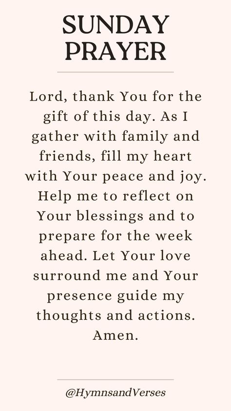 Turn to blessed Sunday prayers for peace and spiritual growth. Sunday Prayer Mornings, Bible Verse For Sunday, Sunday Prayers And Blessings, Sunday Prayers, Sunday Blessings Quotes, Serinty Prayer Quote, Morning Family Prayer, Daily Prayers Mornings For My Family, Sunday Blessings