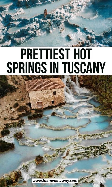 Tuscany Trip, Tuscany Vacation, Natural Hot Springs, Europe Italy, Tuscany Travel, Verona Italy, Vacation Tips, Italy Trip, Italy Travel Tips