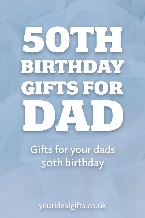 50th Birthday Gifts For Dad Gifts For Dads 50th Birthday, Presents For 50th Birthday Men, Dads 50th Birthday Ideas Gift, Gift For 50th Birthday Man, 50th Birthday Gifts For Dad, Top Gifts For Men 50th Birthday, Birthday Gifts For Your Dad, 50th Birthday Present Ideas For Men, Dad 50th Birthday Gift