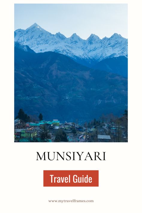 Munsiyari | Uttarakhand | Kumaon Himalaya | Incredible India | #munsiyari #uttarakhandtourism #mytravelframes Munsiyari Uttarakhand, Travel Frames, Himalayan Mountains, Rest House, Nainital, Alpine Meadow, Hidden Valley, Wildlife Sanctuary, Incredible India