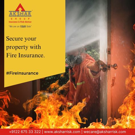 Secure your property with Fire Insurance. . . If you want to know in detail do connect with our Fire Insurance Expert at +912267533322 | wecare@aksharrisk.com Property Insurance, Fire Insurance, Insurance Ads, Insurance, Quick Saves