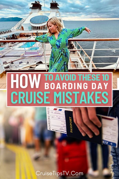 These 10 Boarding Day Cruise Mistakes will DERAIL your Cruise! How things go on the first day of your cruise is largely up to YOU. While there are things that will be out of your control, here are ten things we think you should avoid on day 1 of your cruise (aka boarding day cruise mistakes) so you can take CONTROL and have the best stress-free embarkation day experience. | Cruise Travel Hacks | Cruise Tips and Tricks | Cruise Travel | Packing List | Cruising Power | Destination | Cruise Tips TV Cruise Tips And Tricks, Embarkation Day, Cruise Packing Tips, Travel Packing List, Cruise Packing, Cruise Planning, Cruise Excursions, Vertical Images, Packing For A Cruise