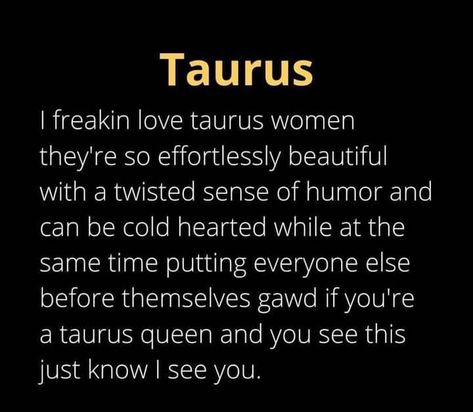 Taurus Women Traits, Taurus Woman Quotes, Taurus Vibes, Taurus Things, Horoscope 2023, Taurus Zodiac Quotes, Life Reminders, Taurus Girl, Taurus Personality