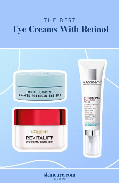 Best Eye Cream With Retinol Lancome Eye Cream, Best Retinol Eye Cream, Best Retinol, Retinol Skincare, Anti Aging Skincare Routine, Retinol Eye Cream, Eye Skin Care, Firming Eye Cream, Anti Aging Eye Cream