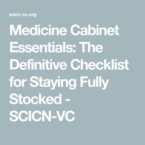 Medicine Cabinet Essentials Checklist, Medicine Cabinet Checklist, Medicine Cabinet Essentials, Allergy Eyes, Family Emergency Binder, Calamine Lotion, Hydrocortisone Cream, Baby Nail Clippers, Emergency Binder