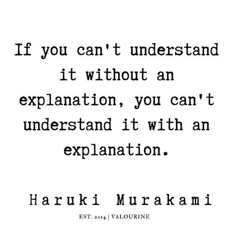 80 | Haruki Murakami Quotes | 190811 pinterest @ valourineart and ig @ quotesgaloring / #spiritual #quotes, #motivationalquotes #motivational #inspirational #inspiring #quote #motivation #Success #wisdom #poster #hussle #hustle #business #wealth / |motivational poster / |spiritual transformat… • Millions of unique designs by independent artists. Find your thing. Sleepy Quotes, Asian Philosophy, Haruki Murakami Quotes, Wealth Motivational, Murakami Quotes, Bluebird Painting, Literature Humor, Christine Caine, Poetic Words