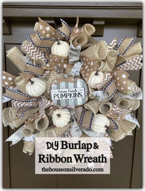 DIY Burlap & Ribbon Wreath - The House on Silverado Burlap Ribbon Wreaths, Ribbon Wreath Diy, Mesh Ribbon Wreaths, Easy Fall Wreaths, Image Halloween, Wreaths For Sale, Wire Wreath Frame, Mesh Wreath Diy, Diy Burlap