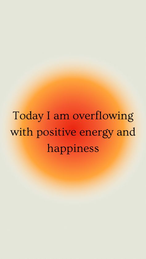 Positive Energy Affirmations, Happy Energy Aesthetic, Positive Mind Aesthetic, I Am Happy Affirmations, Positive Vibrations, I Am Protected Affirmation, Positive Energy Wallpaper Aesthetic, Positive Energy Aesthetic, High Energy Aesthetic