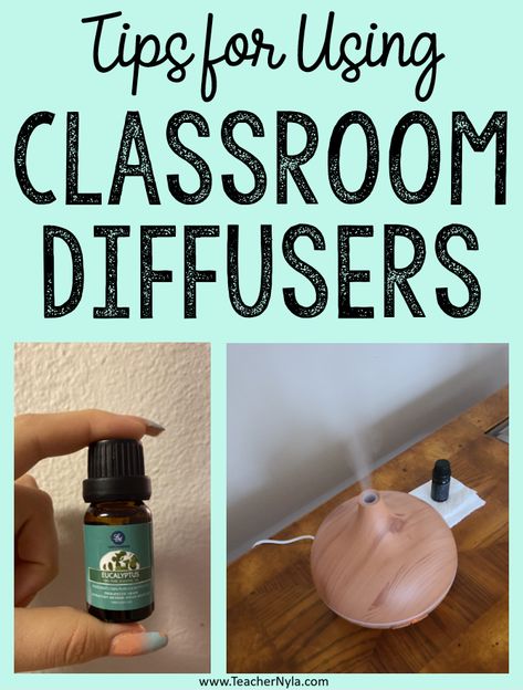 TIPS FOR USING A DIFFUSER IN THE CLASSROOM How To Make Classroom Smell Good, Best Diffuser, Top Teacher, Teaching Third Grade, Classroom Projects, Diy Classroom, Teacher Tips, Teacher Blogs, Sixth Grade