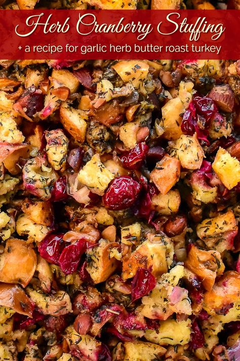 Butter Roasted Turkey, Turkey Dressing Recipe, Dressing Stuffing, Garlic And Herb Butter, Traditional Stuffing, Cranberry Stuffing, Turkey Stuffing Recipes, Newfoundland Recipes, Dressing Recipes Thanksgiving