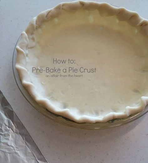 How to: Pre-bake a Pie Crust Apple Pie Crust, Perfect Pie Crust Recipe, Premade Pie Crust, Baking Store, Store Bought Pie Crust, Frozen Pie Crust, Heart Recipes, Pie Pops, Perfect Pie Crust