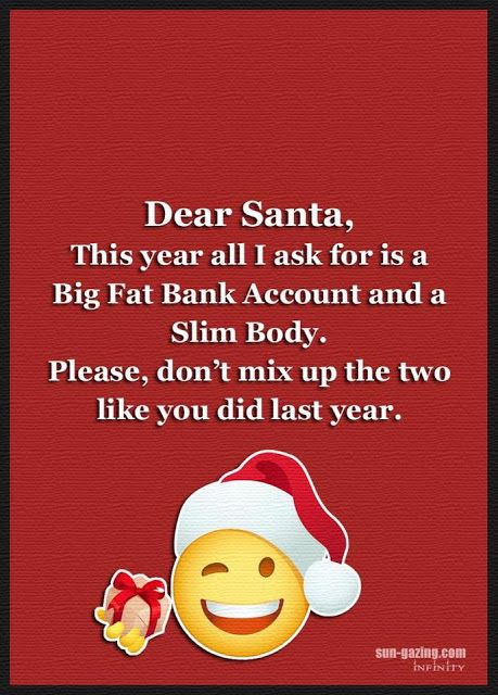 Dear Santa Funny Christmas Quotes Humor, Diet Day 1, Funny Xmas Quotes, Dear Santa Funny, Santa Quotes, Funny Christmas Quotes, Funny Diet Quotes, Funny Quotes Humor, Xmas Quotes