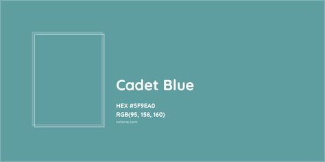 HEX #5F9EA0 Cadet Blue Color - Color Code Reception Counter Design, Munsell Color System, Analogous Color Scheme, Rgb Color Codes, Hexadecimal Color, Rgb Color Wheel, Monochromatic Color Palette, Opposite Colors, Cadet Blue