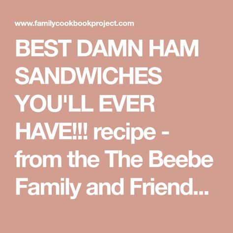 Virginia Ham, Ham Sandwiches, Senior Ideas, Hawaiian Rolls, Family Cookbook, Hors D'oeuvres, Dinner Rolls, Dinner Time, Meal Time