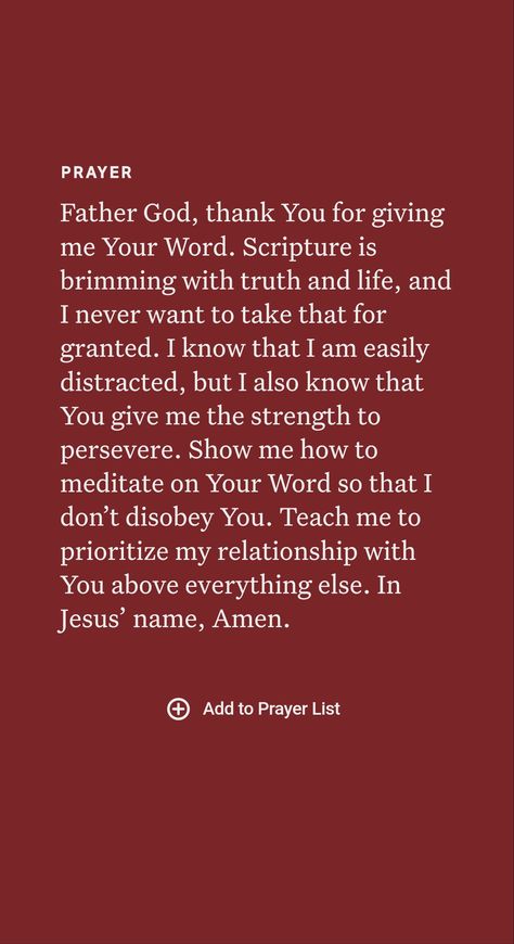 However, such Bible study must be more than just an absorbing of facts. We need to have the same attitude as that of the psalmist, who said: “In my heart I have treasured up your [Jehovah’s] saying, in order that I may not sin against you.” (Psalm 119:11) How can you ‘treasure up’ Jehovah’s word? After reading the Bible and related publications of the “faithful and discreet slave,” ask yourself: Just how valuable is this counsel? Would it help me to please Jehovah and avoid needless heartache? Psalm 119 11, Reading The Bible, Prayer List, Ask Yourself, Who Said, Names Of Jesus, The Bible, Help Me, Bible Study