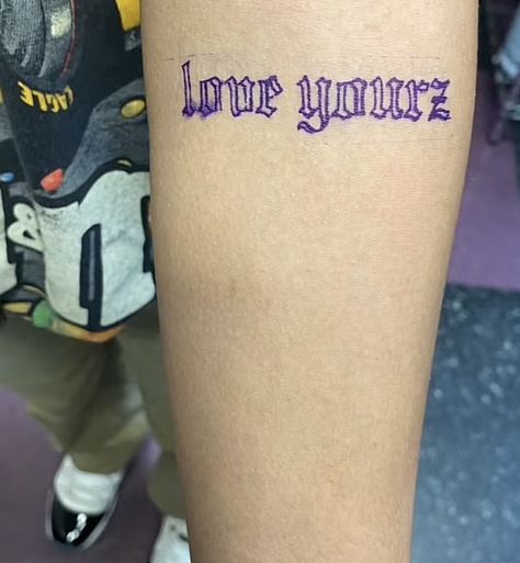 Love Yourz J Cole Tattoo Leg, Love Yourz J Cole Tattoo Finger, Love Yourz Tatoos, Love Yourz Tattoo Ideas, 2014 Tattoo, Love Yourz J Cole Tattoo Forearm, Love Yourz J Cole Tattoo Old English, Love Yourz J Cole Tattoo Arm, Love Yours J Cole Tattoo