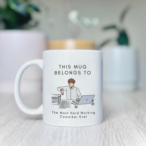 Most Hardworking Coworker Ever, Hardworking Coworker Mug, Gift For Hardworking Coworker, Mugs for Coworker, Gifts for Coworkers, Coffee Cup by EverydayCharacters on Etsy Coworker Gifts, Gifts For Coworkers, Mug Gift, Coffee Cup, Coffee Cups, Mug, Collage, Coffee, Gifts