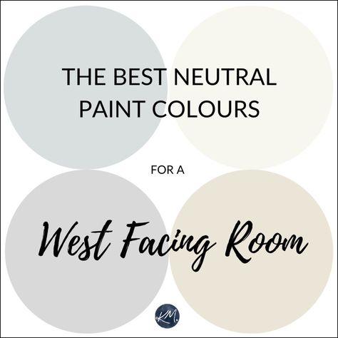 Whether you like warm colours, cool colours or neutrals, learn which paint colours will be the best for your west-facing room! Kylie M Interiors is an E-design consultant and will teach you tips and ideas to picking your best paint color #edesign #westfacing #bestpaintcolours #westernexposure #neutrals #sherwinwilliams #benjaminmoore #colourconsultant #colorconsultant #colorexpert #virtualdesign West Facing Kitchen Paint Colors, West Facing Paint Colors, West Facing Living Room Paint Colours, Best Paint Colors For West Facing Rooms, Best Paint Colors For East And West Facing Rooms, North West Facing Room Paint Colours, Northwest Facing Room Paint, Paint Colors For West Facing Rooms, Paint For West Facing Room