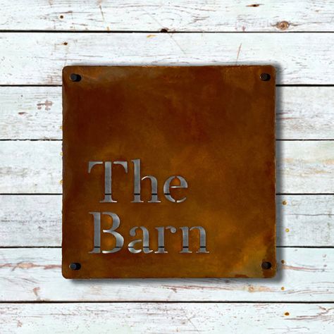 House Signs Outdoor, Rustic Signage, Weathered Steel, House Name Signs, White Exterior Houses, Building A Garage, Metal Signage, House Name, Weathering Steel