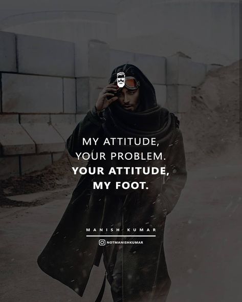 My attitude, your problem. Your attitude, my foot. 😂🤙🏻 Good Attitude Quotes Positivity, Attitude Problem Quotes, Single Attitude Quotes, One Line Attitude Quotes, Attitude Love Quotes, Night Owl Quotes, Single Line Quotes, Loving Images, Attitude Lines