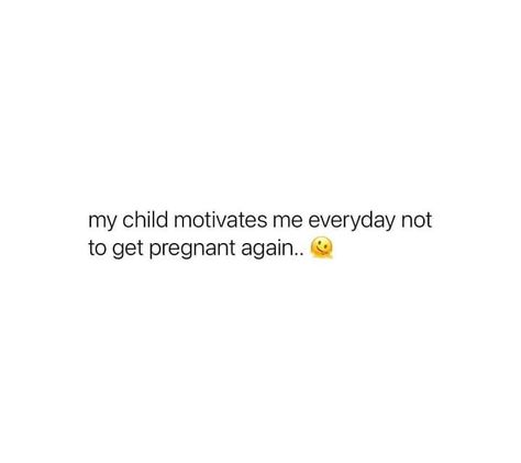 Single Mom Tweets, Mom Era Quotes, Pregnant Quotes Feelings, Pregnant Quotes, Funny Parenting Quotes, Happy People Quotes, Pregnancy Quotes Funny, Mommy Quotes, Parents Quotes Funny