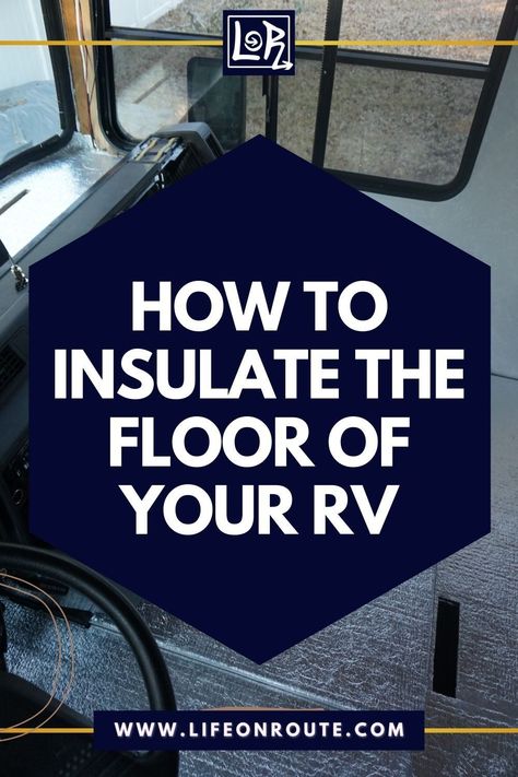 Proper insulation in an RV will keep you warm in winter and cool in summer. When replacing your camper floor you can easily DIY add insulation to the floor of your trailer. Learn this cheap hack to keep your feet a comfortable while camping. #rvliving #rving #rvrenovation Camper Flooring, Camper Maintenance, Camper Trailer Remodel, Rv Camping Tips, Vintage Camper Remodel, Travel Trailer Camping, Floor Insulation, Diy Camper Remodel, Rv Makeover