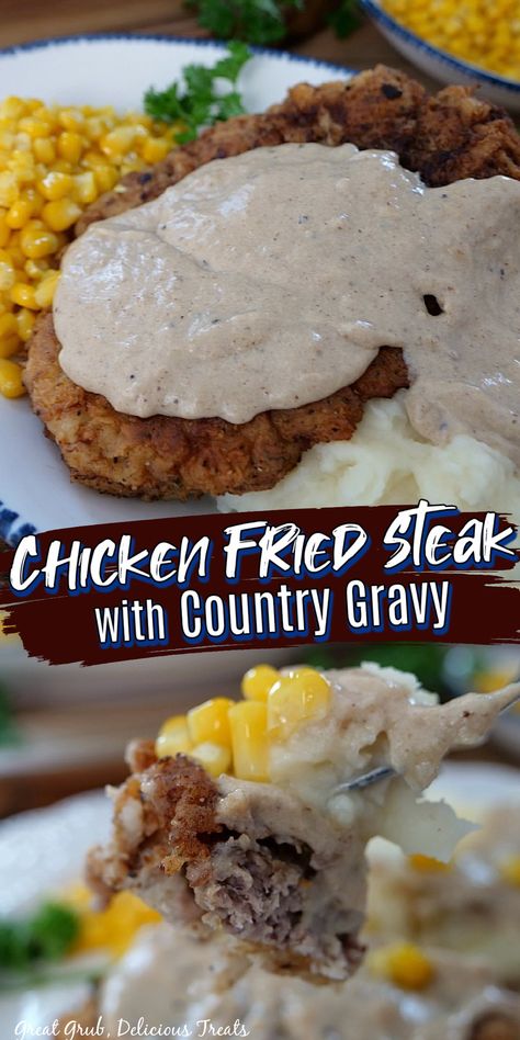 Country Fried Steak And Gravy Recipe, Country Fried Steak Gravy, Country Fried Steak Recipe, Spicy Chicken Pasta, Buttery Corn, Chicken Fried Steak Recipe, Country Food, Fried Steak Recipes, Country Fried Steak